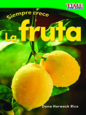 cover image of Siempre crece: La fruta